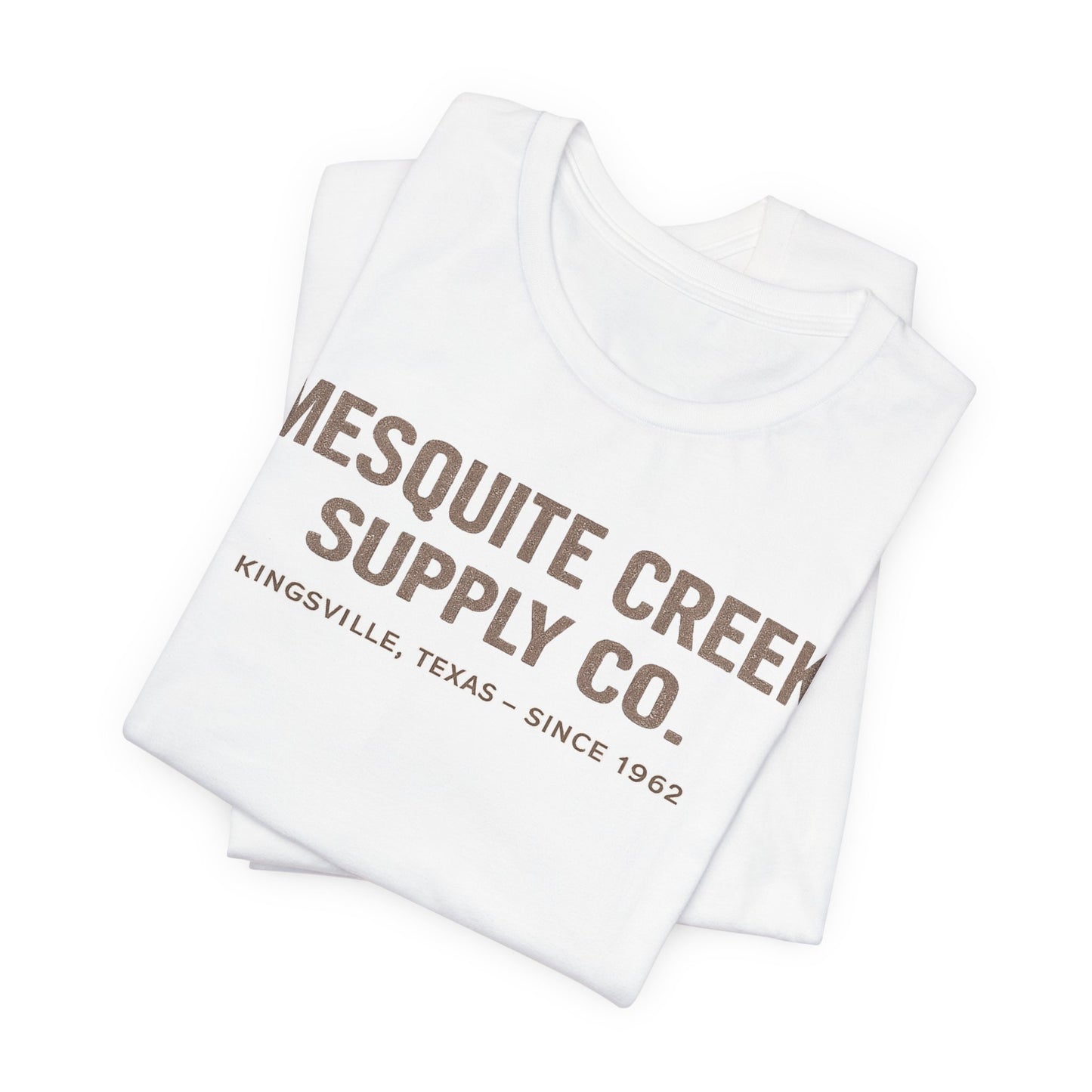 Mesquite Creek Supply Co. Since 1962 Tee — Kingsville, Texas — Backlot Supply Archive